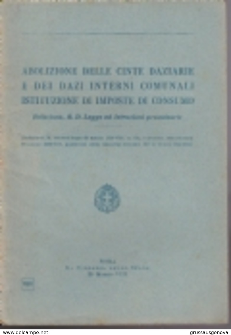 5) ABOLIZIONE CINTE DAZIARIE DAZI INTERNI COMUNALI E IMPOSTE DI CONSUMO 60 PAGINE BUONE CONDIZIONI - Altri & Non Classificati