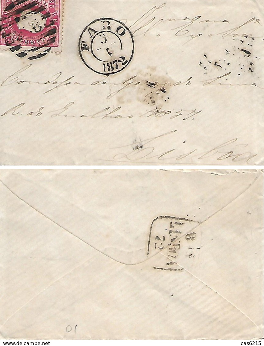 Portugal 1872 Carta C/ Selo De 25 Reis D. Luís I.Fita Direita, Circulado De Faro ( 5-3(?)-1872) P/ Lisboa. - Lettres & Documents
