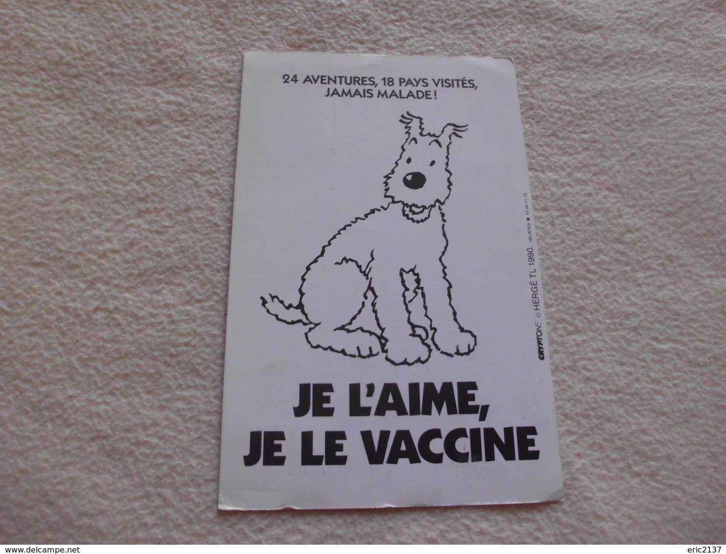 CARTE PUBLICITE ...VACCINATION DES CHIENS.. - Hergé