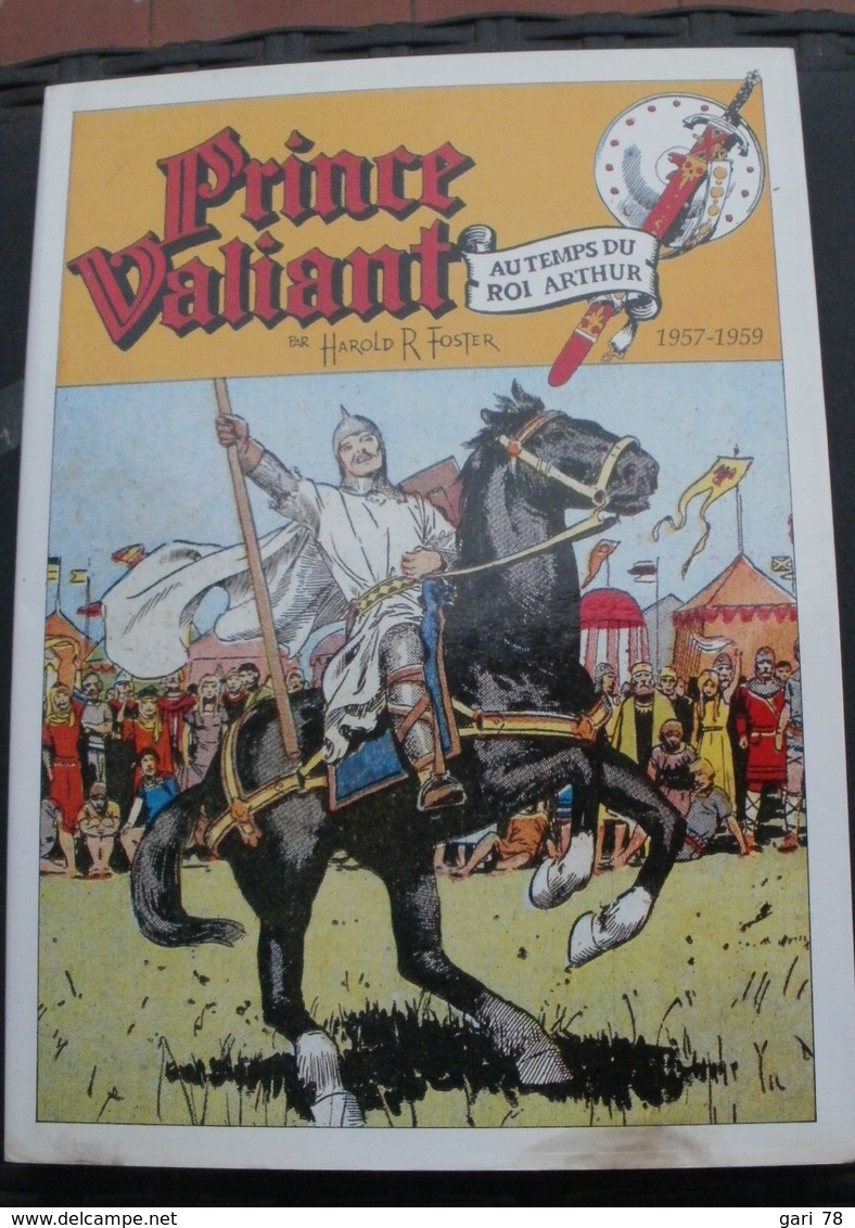 Harold R FOSTER Prince VALIANT Au Temps Du Roi Arthur,  1957-1959 A La Recherche De Gauvain - Prince Valiant