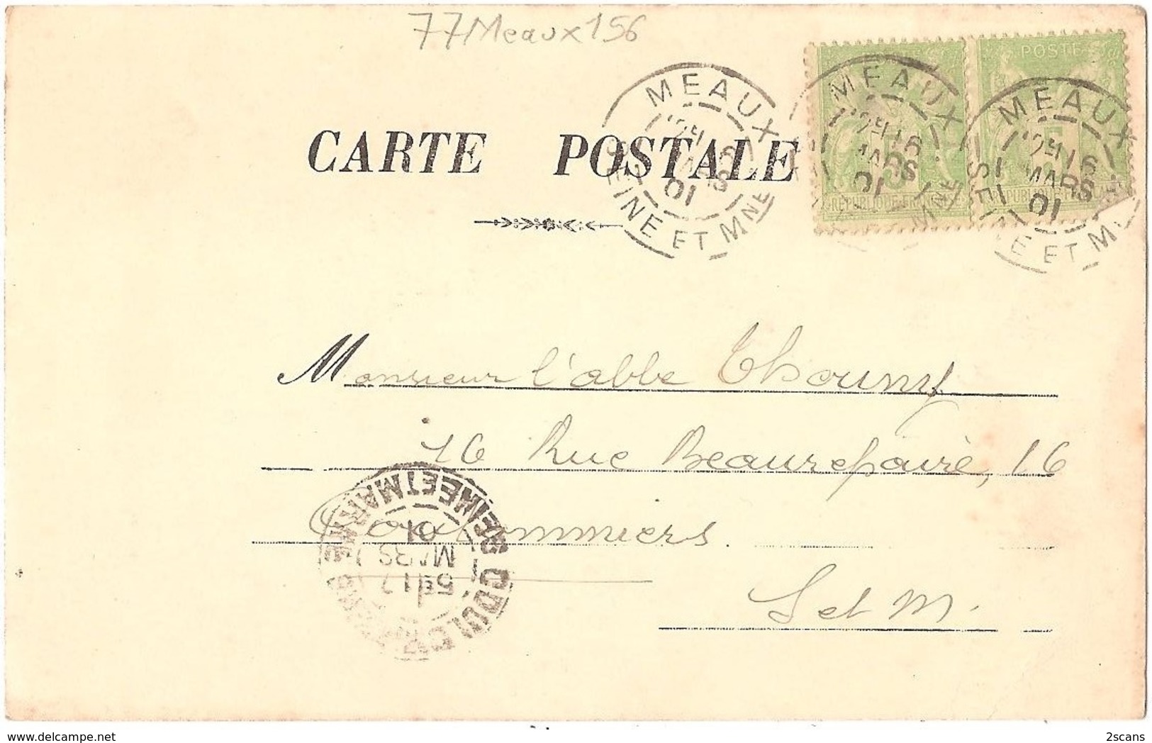 Dépt 77 - MEAUX - écrite En 1901 Par Eugène DEMONCEAU (adressée à M. L'Abbé THOUNY) - Meaux
