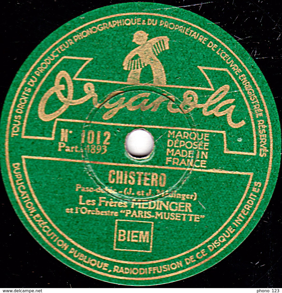 78 Trs - Etat TB - 25 Cm - Les Frères MEDINGER - EL RIO GRANDE (LOLITA) - CHISTERO - 78 T - Disques Pour Gramophone