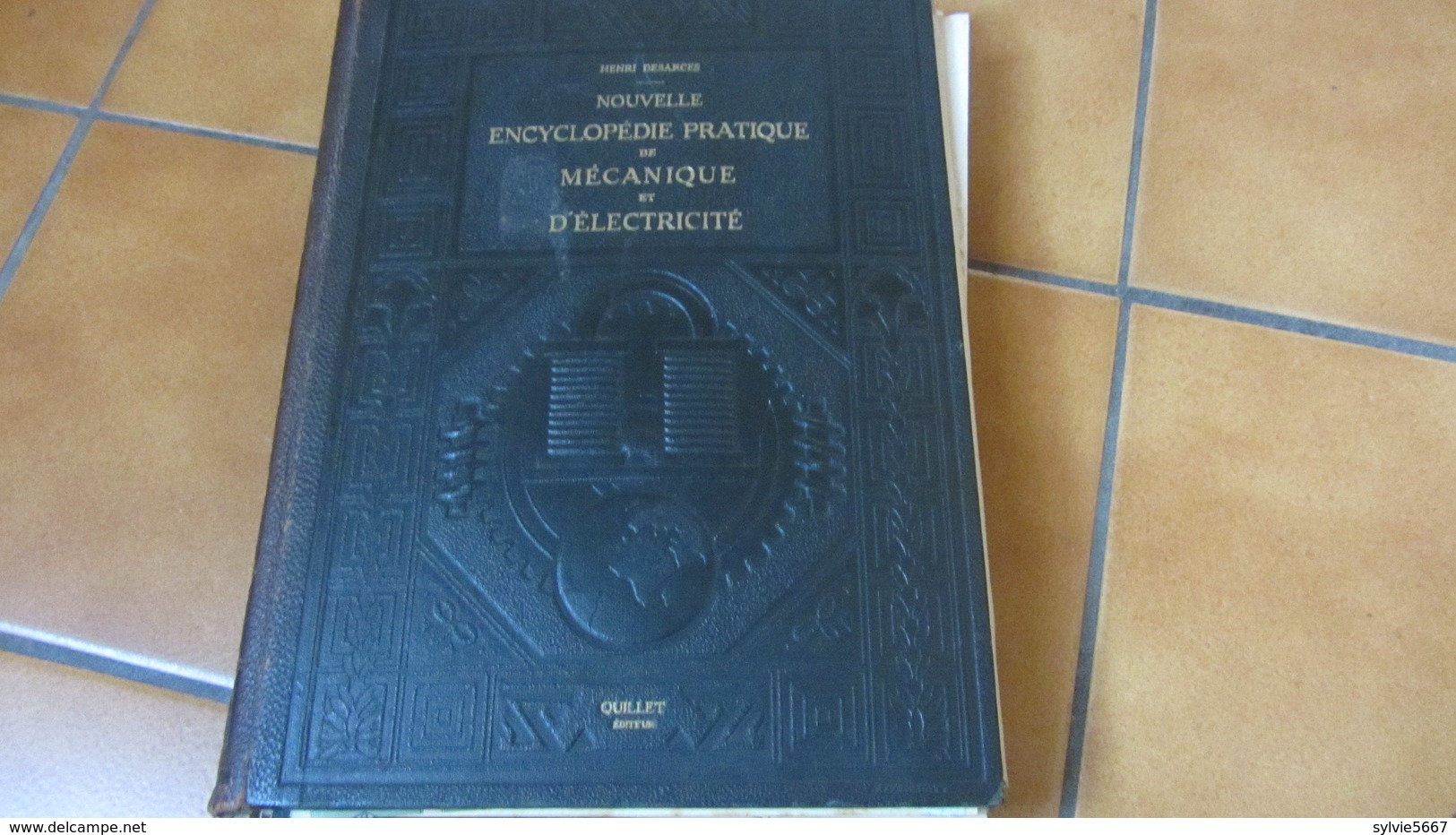 Desarces Encyclopedie Pratique De Mécanique Et D'electricité - Encyclopédies