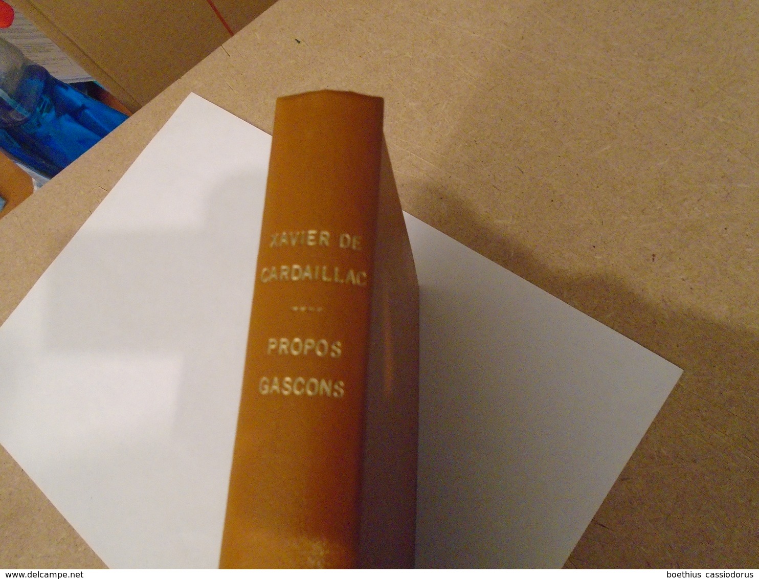 Gascogne : PROPOS GASCONS 1899  XAVIER DE CARDAILLAC LA PLUS RARE ET LA PREMIERE DES 3 EDITIONS DE PROPOS GASCONS - Midi-Pyrénées