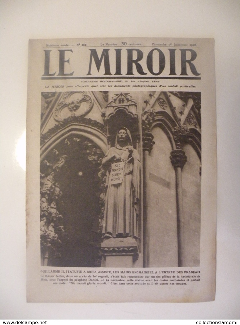 Le Miroir,la Guerre 1914-1918 - Journal N°262 - 1.12.1918 - Délivrance De L'Alsace Lorraine,Mulhouse,Metz,Damas - Weltkrieg 1914-18