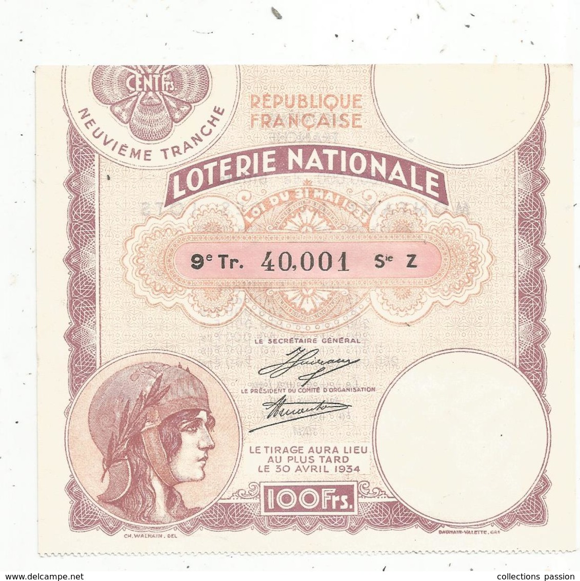 Billet De Loterie ,  LOTERIE NATIONALE ,neuvième Tranche,1934 ,  100 Francs , 2 Scans ,  Frais Fr : 1.45 E - Biglietti Della Lotteria