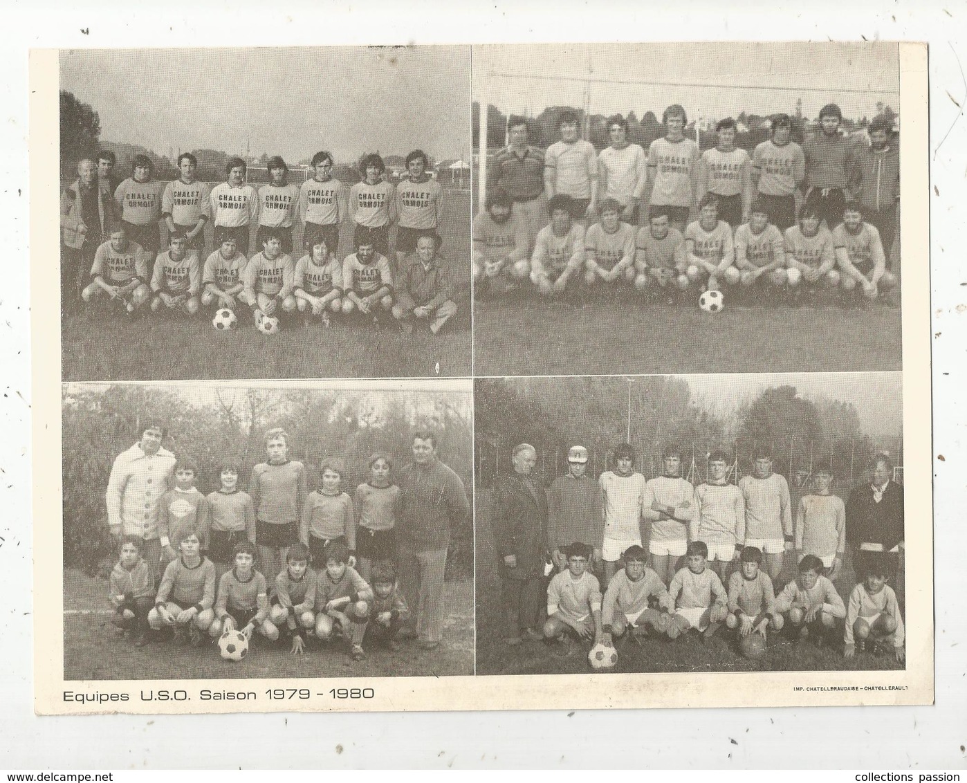Photographie , X4 , Football , équipes  UNION SPORTIVE ORMOISE 1979-1980 ,  Vienne ,  Frais Fr : 1.95 E - Sport