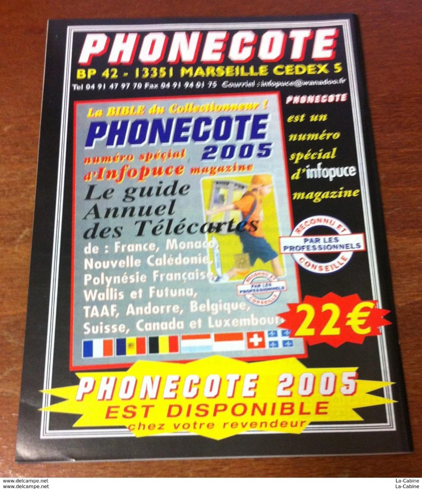 CATALOGUE PHONECOTE GSM COTATION CARTES SIM & RECHARGES GSM FRANCE TELECOM ET DOM TOM ITINERIS MOBICARTE SFR BOUYGUES - Livres & CDs