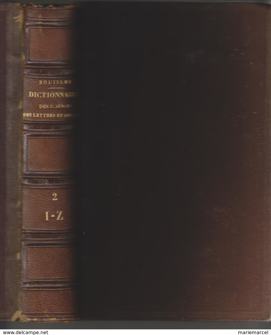 DICTIONNAIRE DES SCIENCES DES LETTRES ET DES ARTS. HISTOIRE ET GEOGRAPHIE.1860 BOUILLET- 2 LIVRES - Diccionarios