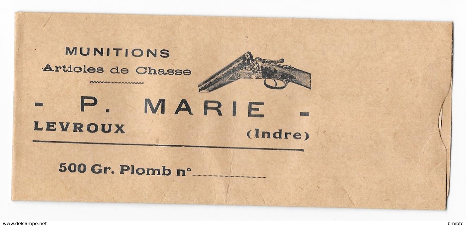 Sachet En Papier Neuf- MUNITIONS - Articles De Chasse - P. MARIE - LEVROUX (Indre) 500 Gr. Plomb N° - Matériel Et Accessoires