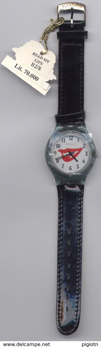 1332 - OROLOGIO - FIORUCCI WATCH COLLECTION - READ MY LIPS - B2/8 - Altri & Non Classificati