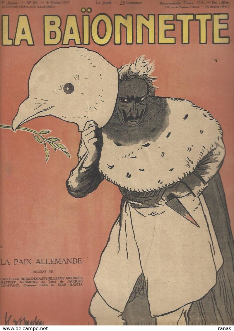 La Baïonnette N° 84 De 1917 Anti Germany Kaiser Nombreux Illustrateurs Iribe Couverture De Cappiello - Altri & Non Classificati