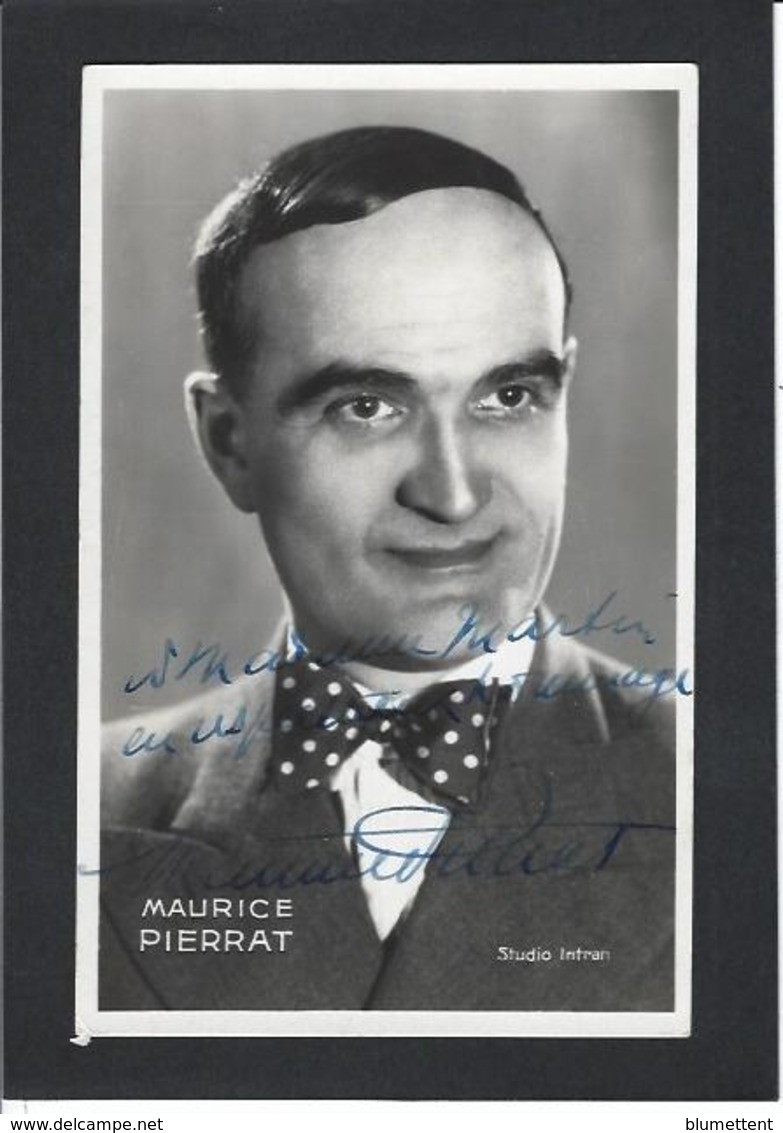 Autographe Signature à L'encre Sur Carte Postale Maurice PIERRAT - Autres & Non Classés