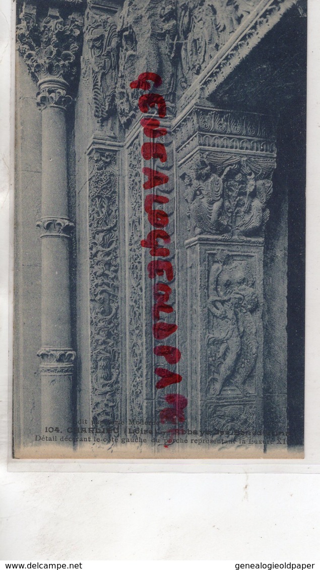 42- CHARLIEU- L' ABBAYE DES BENEDICTINS DETAIL DECORANT LE COTE GAUCHE DU PORCHE REPRESENTANT LA LUXURE - Charlieu