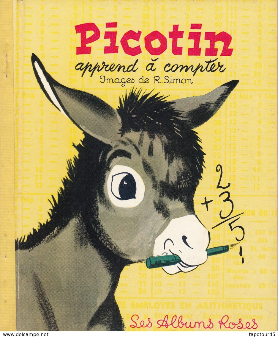 C 0) Picotin Apprend à Compter 28 Pages 1955  Images "R Simon" Collection Les Albums Roses. - Autres & Non Classés