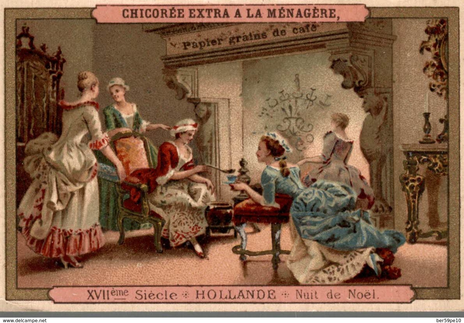 CHROMO CHICOREE EXTRA A LA MENAGERE DUROYON & RAMETTE XVIIe SIECLE HOLLANDE NUIT DE NOEL - Duroyon & Ramette