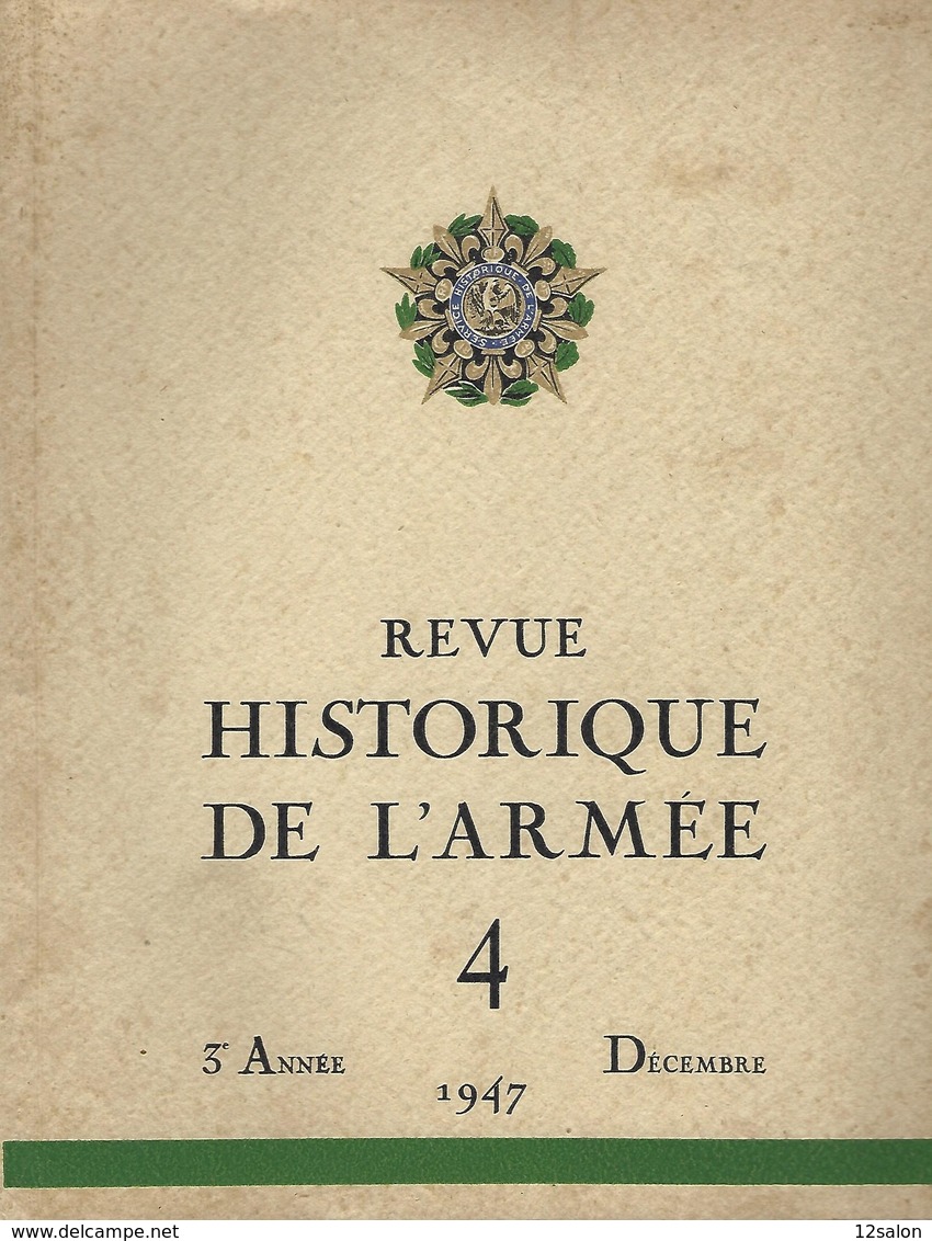 REVUE HISTORIQUE DE L' ARMEE 1947 + Sommaire - 1900 - 1949