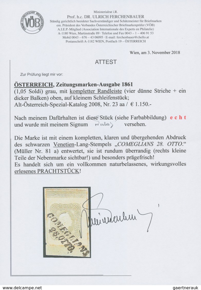 Österreich: 1861, (1,05 Kreuzer/Soldi) Grau Zeitungsmarke, Prägefrisches Oberrandstück Mit Komplette - Other & Unclassified