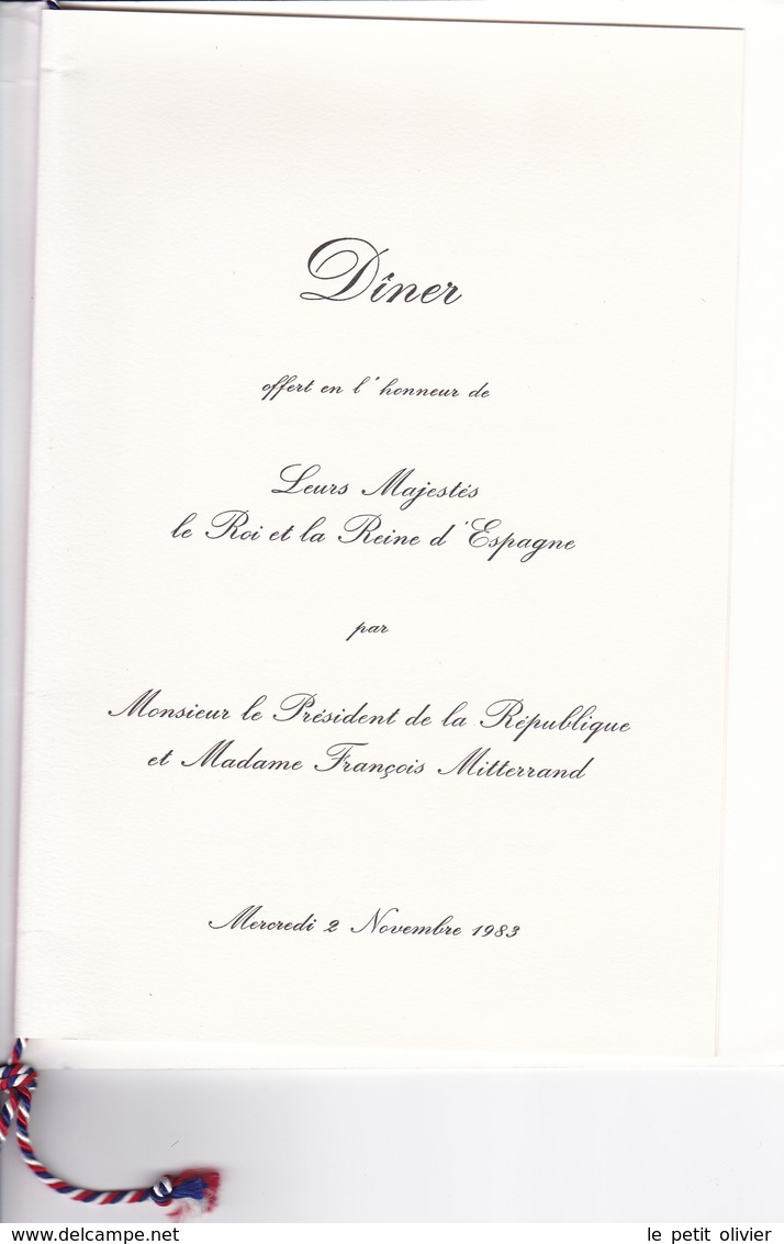 MENU PRÉSIDENTIEL ORIGINAL DÎNER 1983 OFFERT PAR Mr FRANCOIS MITTERRANT AU ROI ET REINE D ESPAGNE - Menükarten