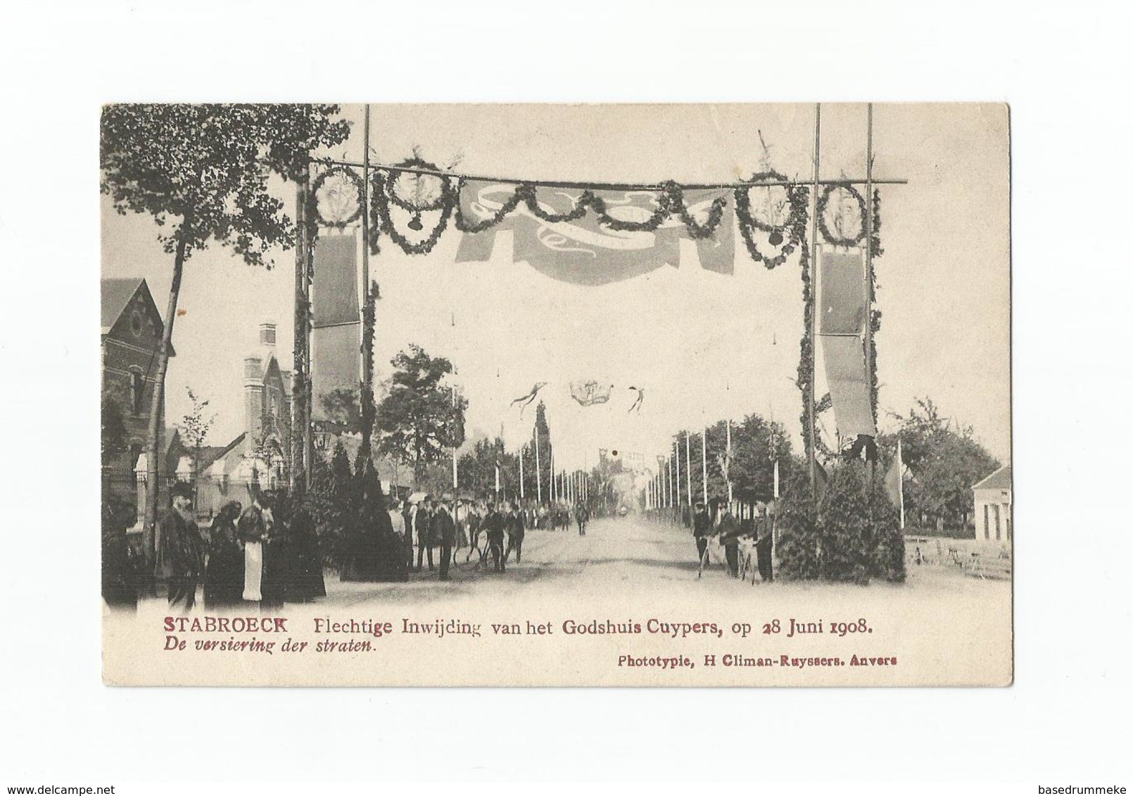 STABROECK.- Inwijding Godshuis Cuypers Op 28 Juni 1908. De Versiering Der Straten. - Stabroek