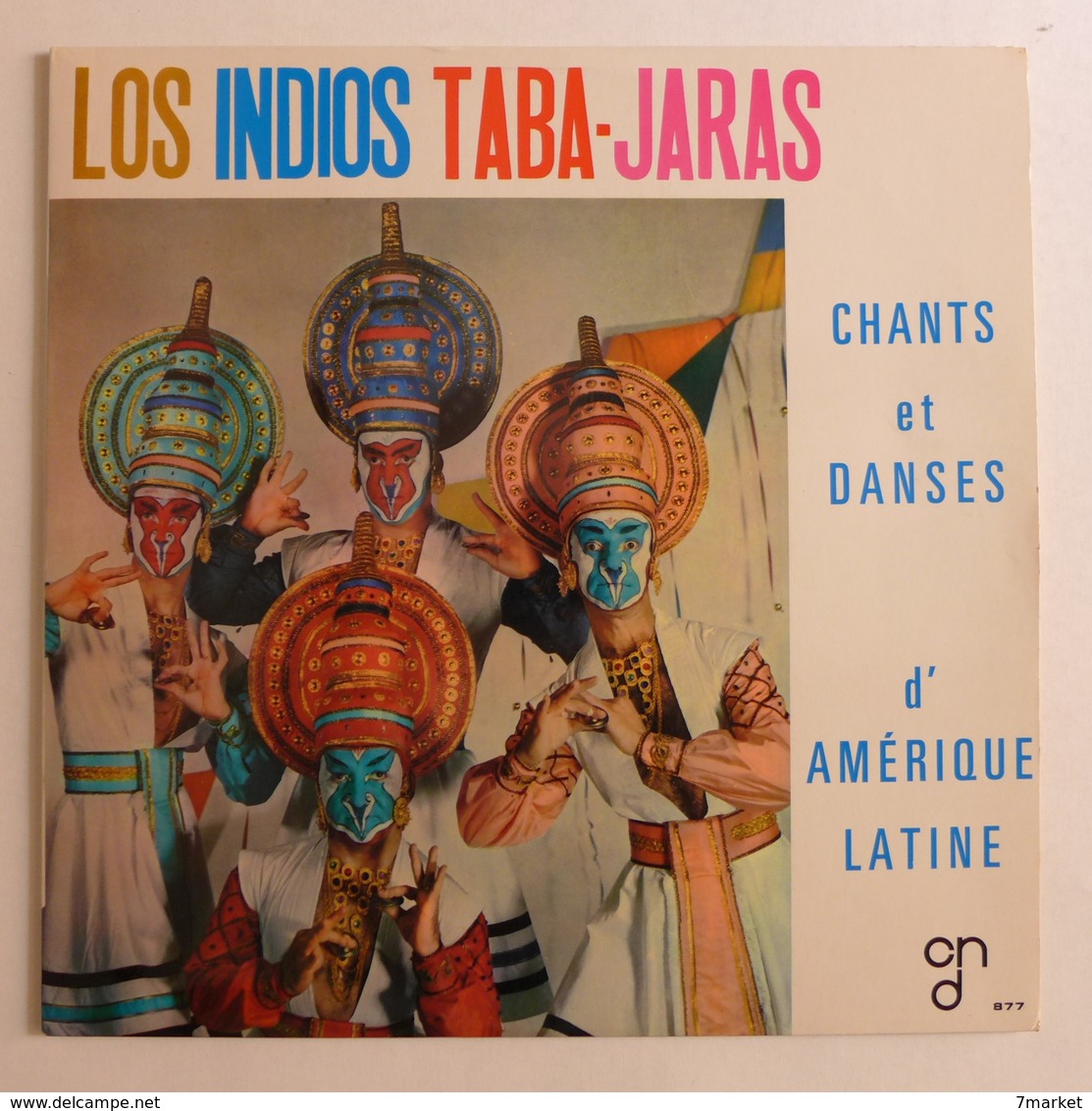 LP/ Los Indios Taba-Jaras - Chants Et Danses D'Amérique Latine - Musiques Du Monde