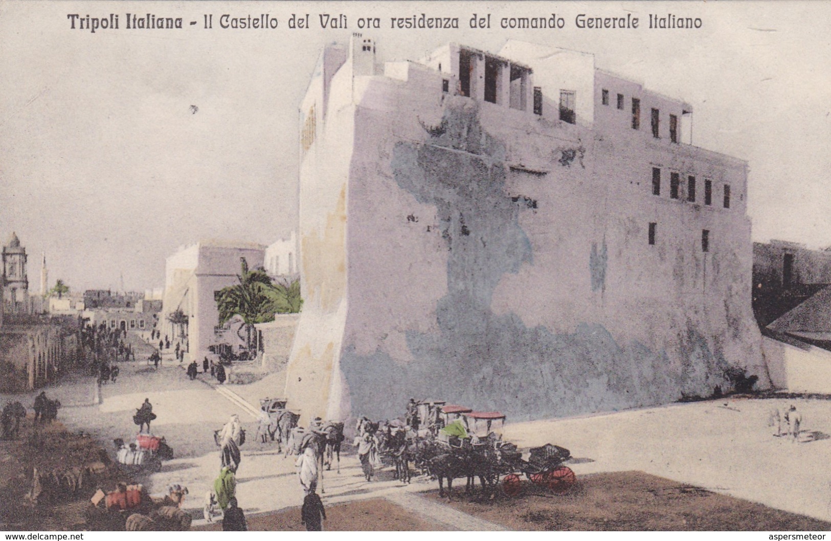 TRIPOLI ITALIANA. IL CASTELO DEL VALI ORA DEL COMANDO GENERALE ITALIANO. ALTEROCA. CIRCA 1910s-RARE- BLEUP - Libië