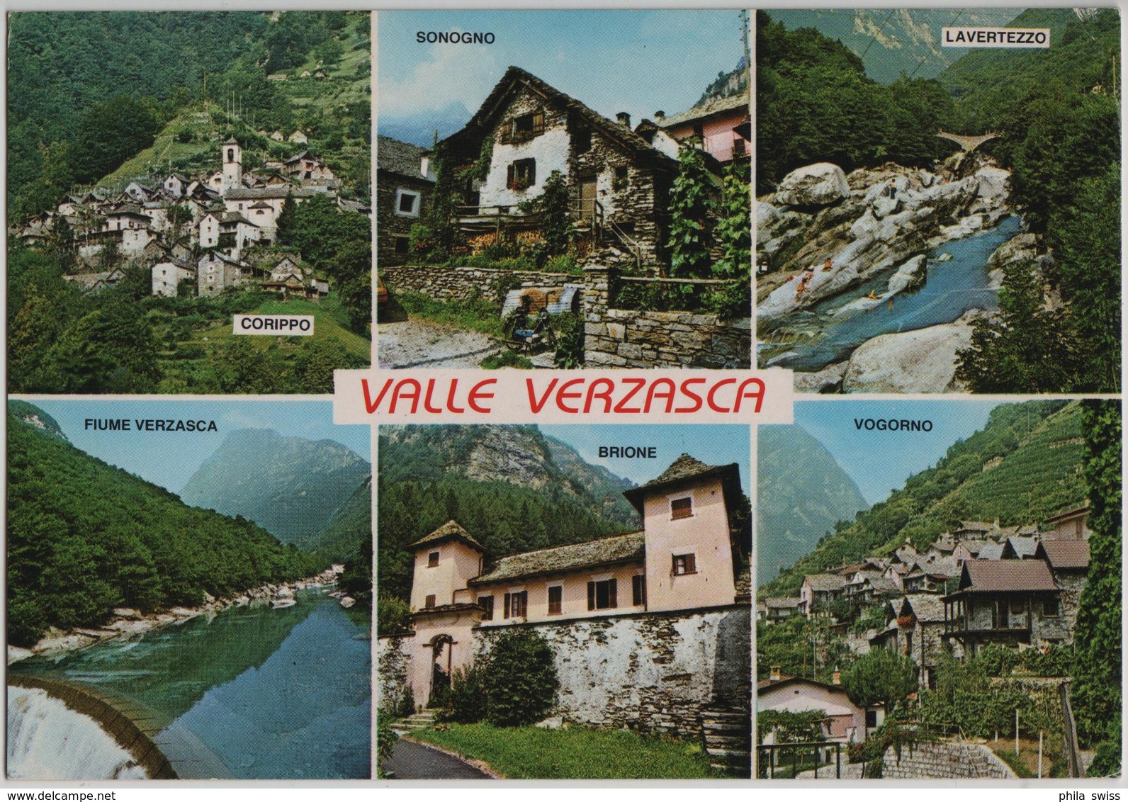 Valle Verzasca - Corippo, Sonogno, Lavertezzo, Fiume Verzasca, Brione, Vogorno - Brione Sopra Minusio