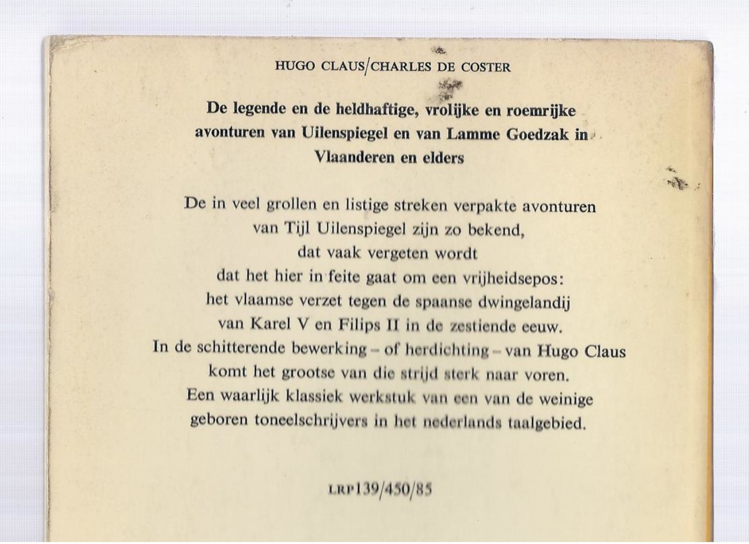 HUGO CLAUS 1965 1e DRUK TONEELSPEL DE LEGENDE VAN UILENSPIEGEL EN VAN LAMME GOEDZAK IN VLAANDEREN EN ELDERS ... - Théâtre