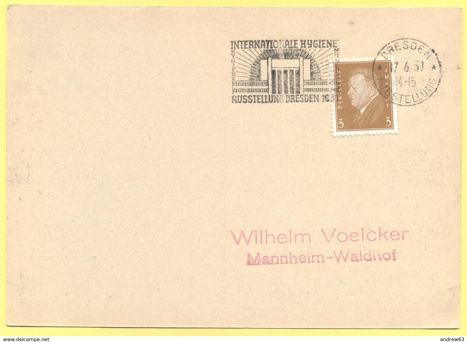 Deutsches Reich - 1931 - 3 + Flamme Dresden Internationale Hygiene Ausstellung - Viaggiata Da Dresden Per Mannheim - Storia Postale