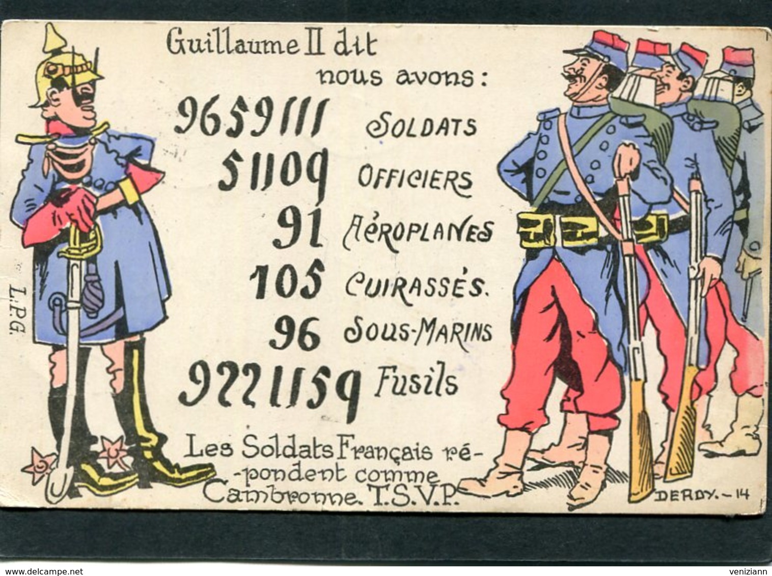 CPA - Illustration Derdy - Guillaume II Dit: Nous Avons 9659111 Soldats, ... - Guerre 1914-18