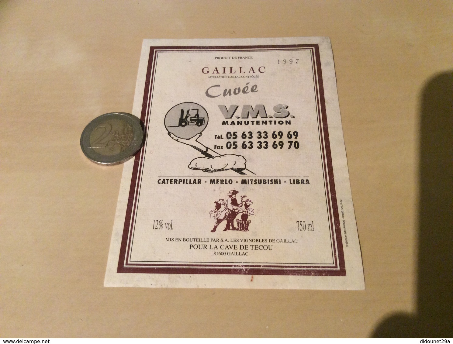 Etiquette De Vin 1997 «GAILLAC - Cuvée VMS MANUTENTION - CATERPILLAR MERLO MITSUBISHI LIBRA - CAVE DE TECOU (81)» - Gaillac