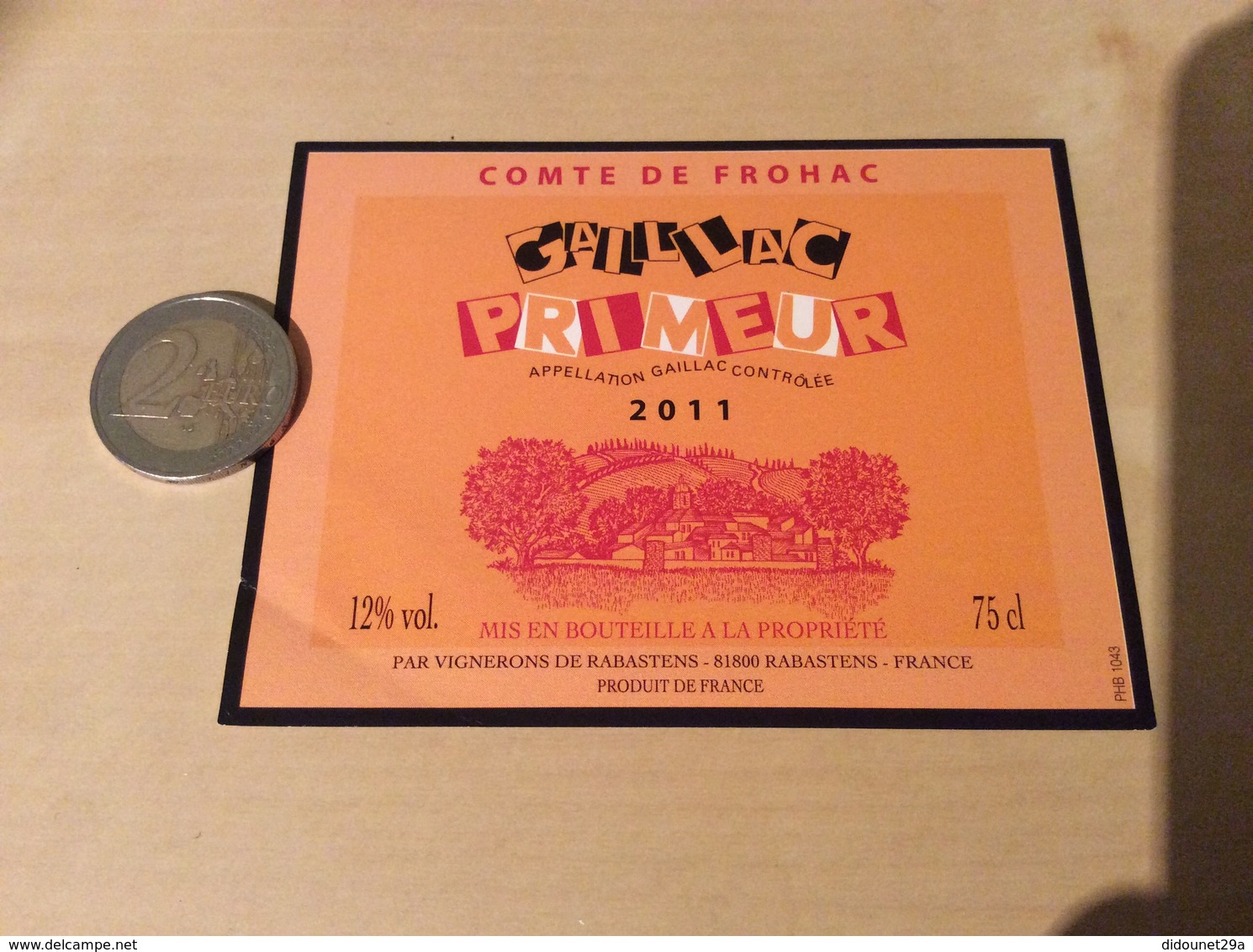 Etiquette De Vin 2011 «GAILLAC PRIMEUR - COMTE DE FROHAC - VIGNERONS DE RABASTENS (81)» - Gaillac