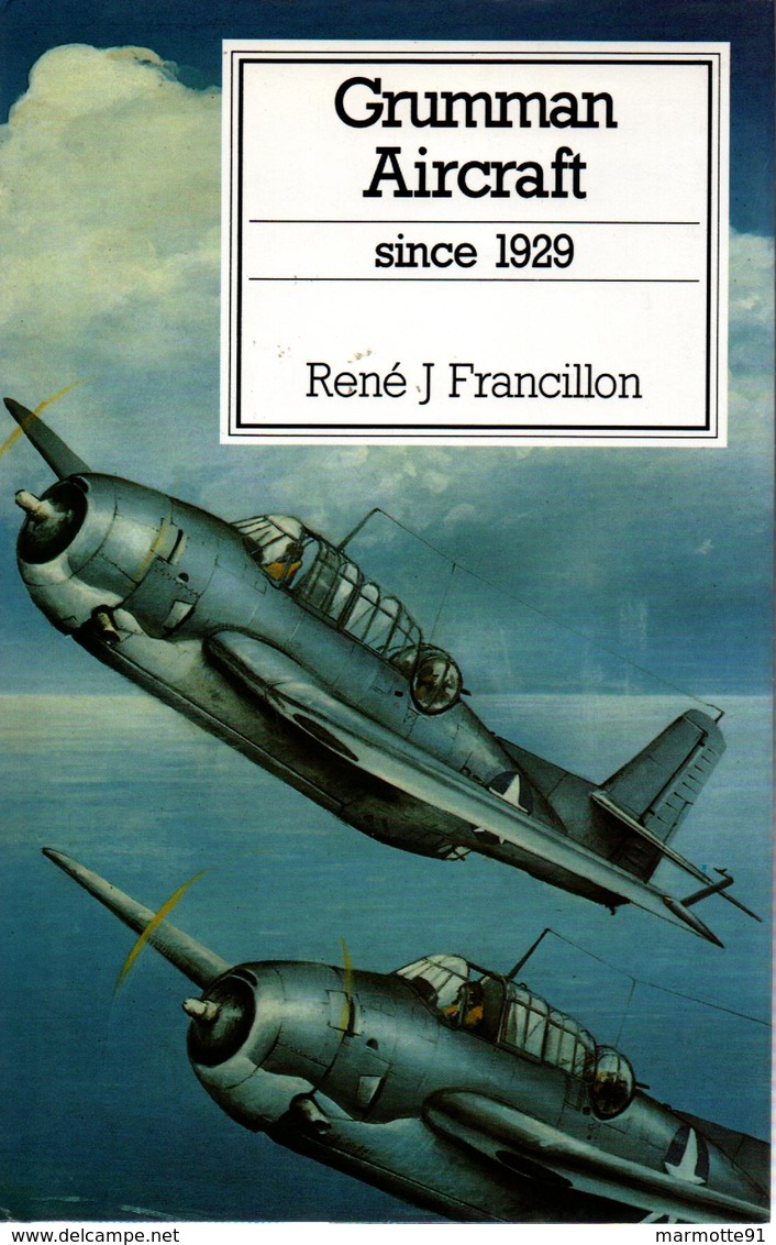 GRUMMAN AIRCRAFT SINCE 1929 AVIATION MILITAIRE CIVILE USA USSAF NAVY - Aviación