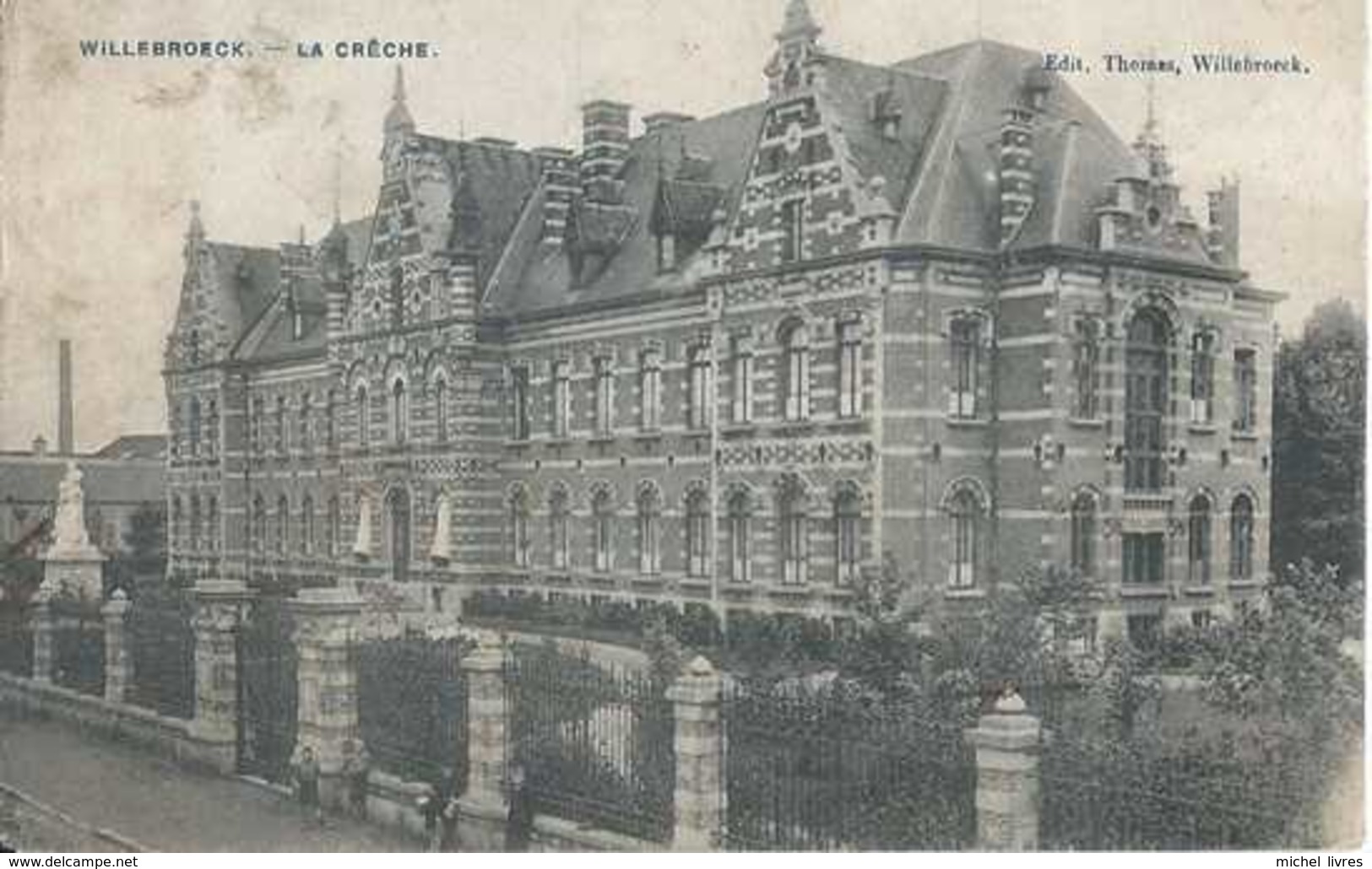 Willebroeck - La Crèche - Circulé En 1906 - Animée - Kasteel - Château - BE Zie Scan - Willebroek
