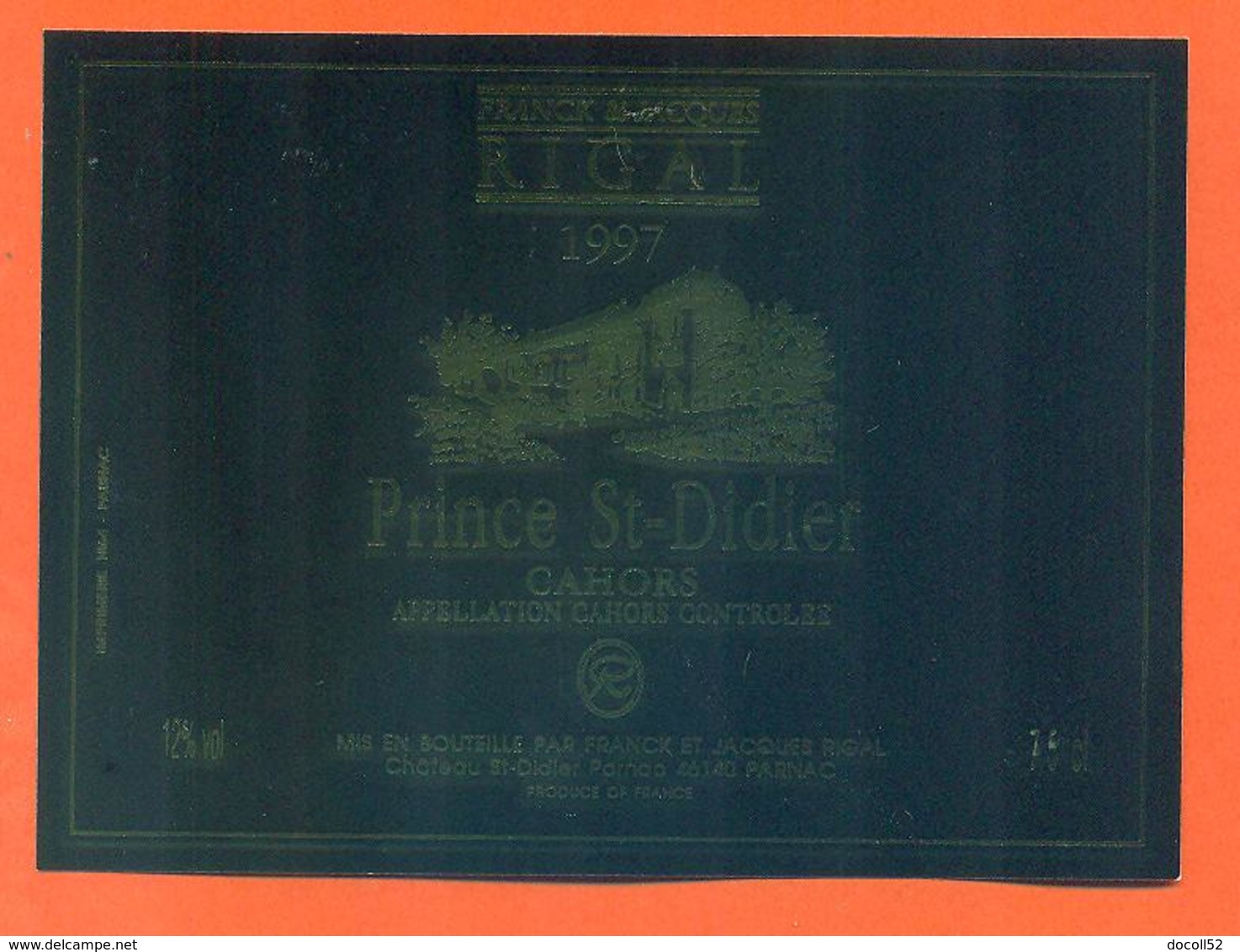 étiquette Vin De Cahors Prince Saint Didier 1997 Rigal à Parnac - 75 Cl - Cahors