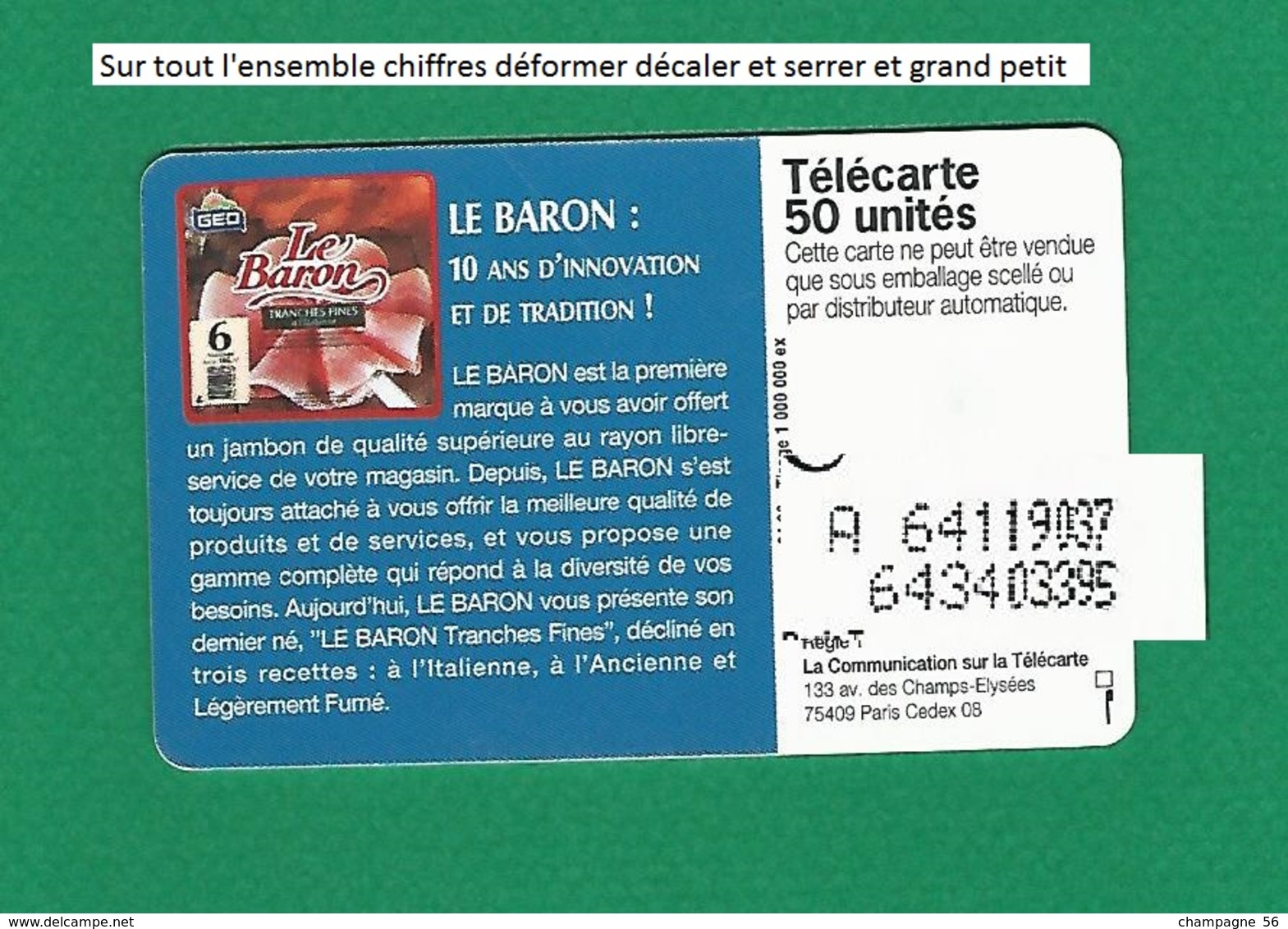 RARE VARIÉTÉS FRANCE TÉLÉCARTE 04 / 96 F640 970 SO3 LE BARON JAMBON 50 UNITÉ UTILISÉE - Variétés