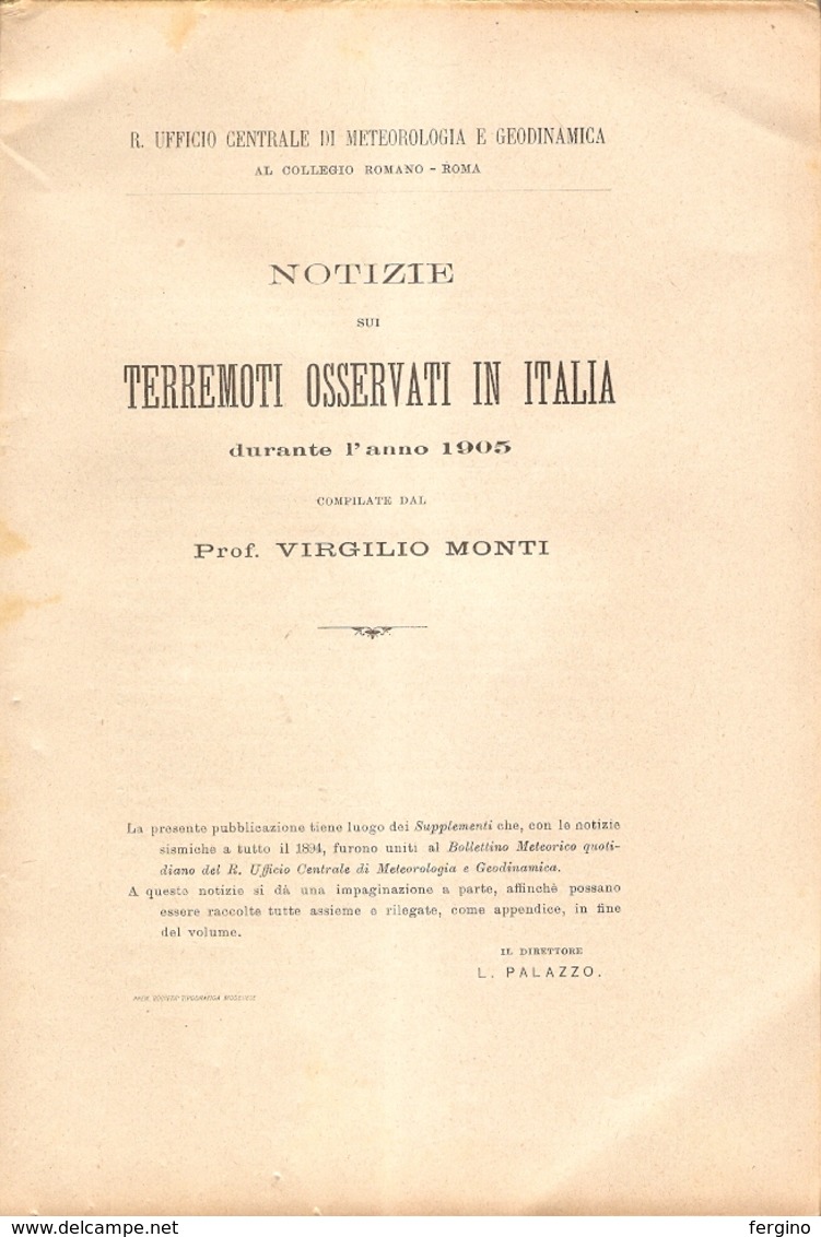 TERREMOTI - A CURA DEL PROF. V. MONTI - NOTIZIE SUI TERREMOTI OSSERVATI IN ITALIA DURANTE L'ANNO 1905 - To Identify