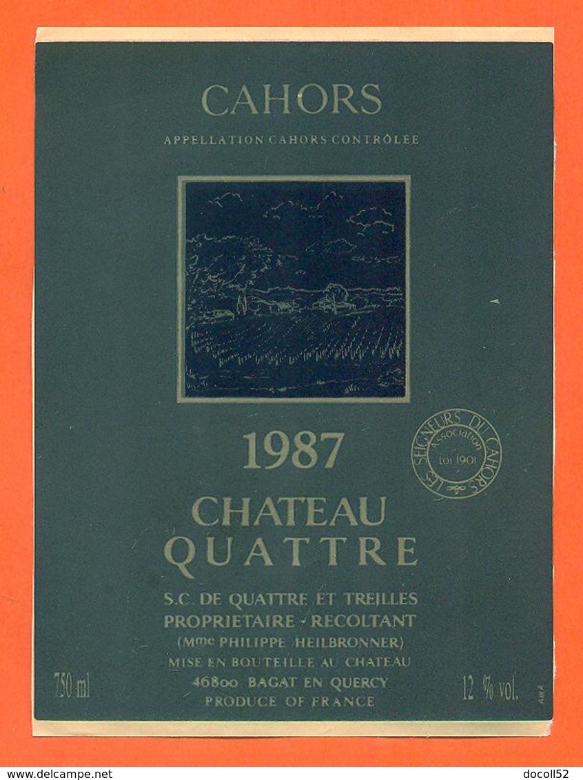 étiquette Autocollante Vin Cahors Chateau Quattre 1987 Quattre à Bagat En Quercy - 75 Cl - Cahors