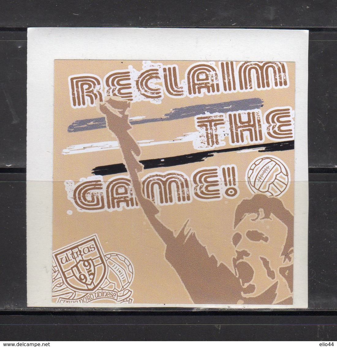 Adesivo - Sport - Calcio - Ultras Udinese 1995 - Reclalm The Game ! - - Altri & Non Classificati