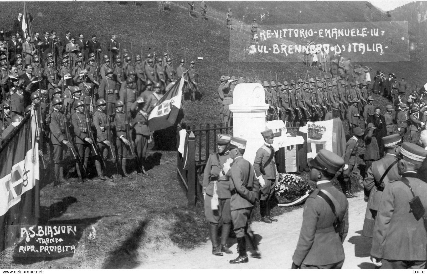 BRENNERO VICTOR EMMANUEL 3 INAUGURATION DE LA BORNE FRONTIERE (CARTE PHOTO ) RARE - Altri & Non Classificati