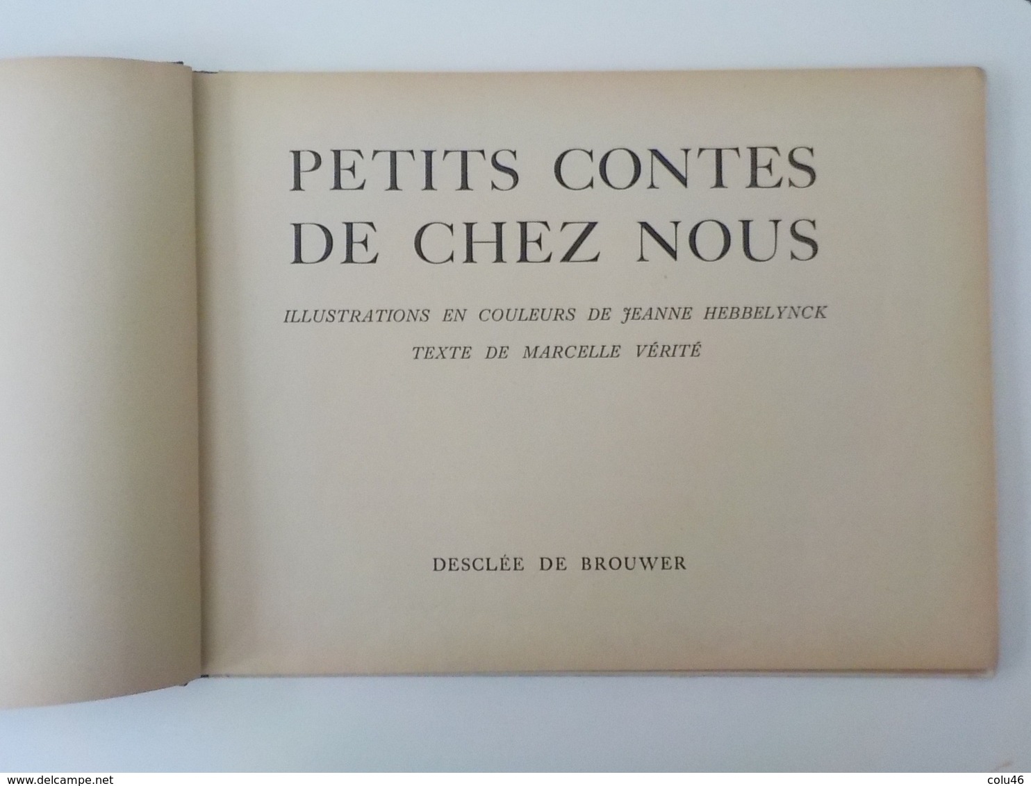 Ancien Livre Enfant Illustrations Jeanne Hebbelynck Petits Contes De Chez Nous Desclée De Brouwer Anges Angelots - Religion & Esotérisme