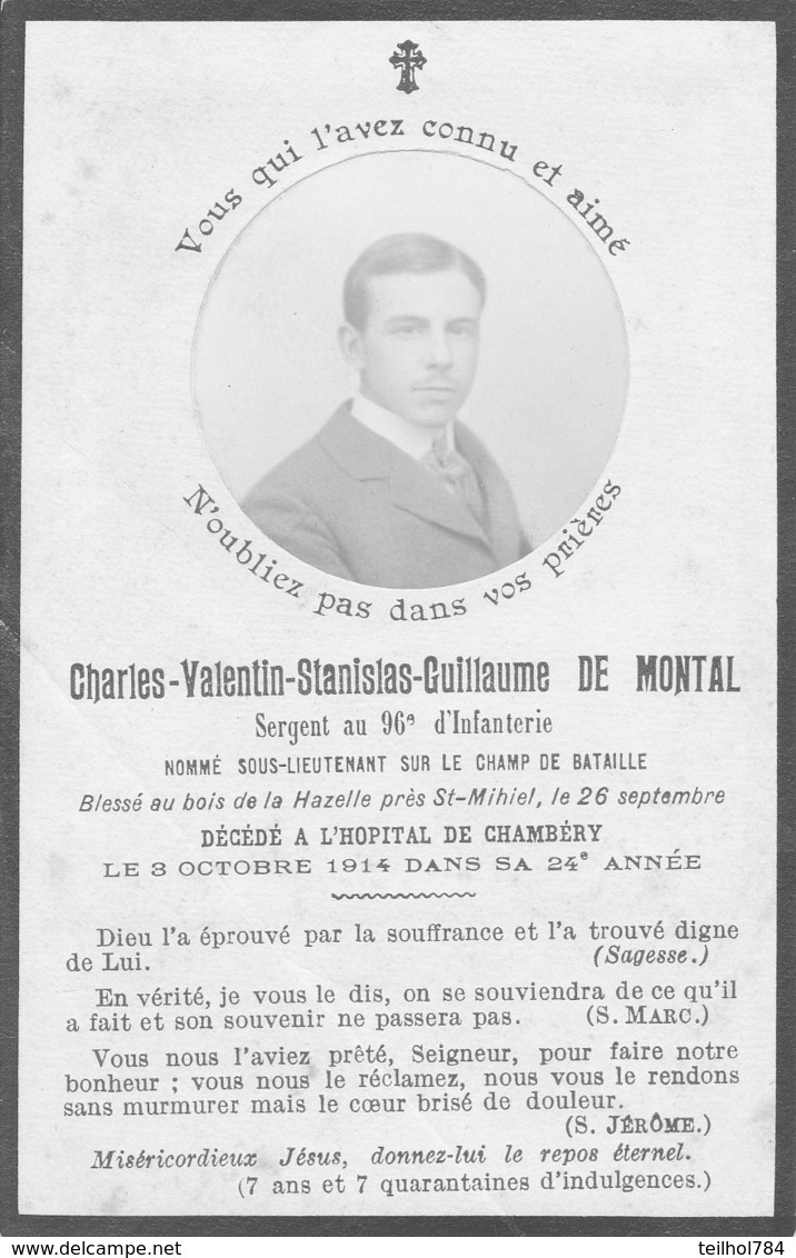 FAIRE PART DECES GUERRE 1914/1918 CHARLES VALENTIN STANISLAS GUILLAUME DE MONTAL SERGENT 96e D'INFANTERIE - Obituary Notices