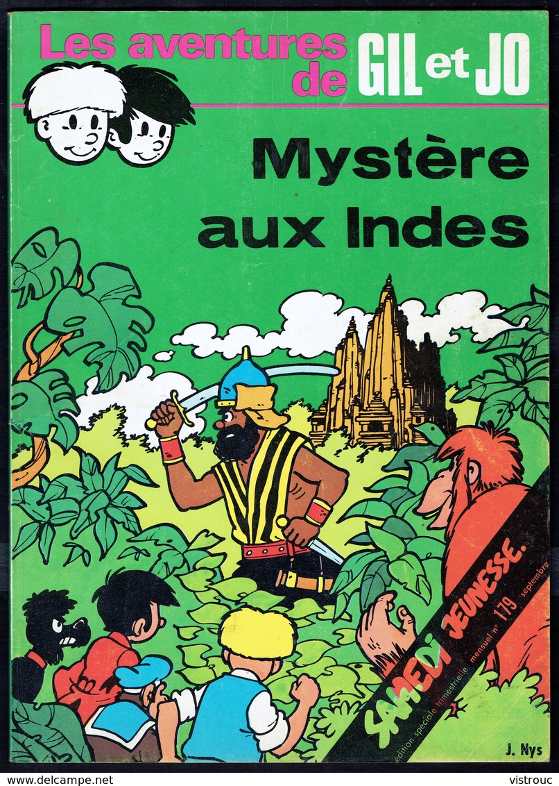 SAMEDI JEUNESSE - N° 179 - Sep 1972 - " LES AVENTURES DE GIL ET JO:  Mystère Aux Indes " De Jef NYS. - Samedi Jeunesse