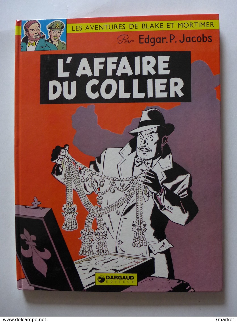 Blake Et Mortimer - L'affaire Du Collier / Rééd. 1977 - Blake Et Mortimer