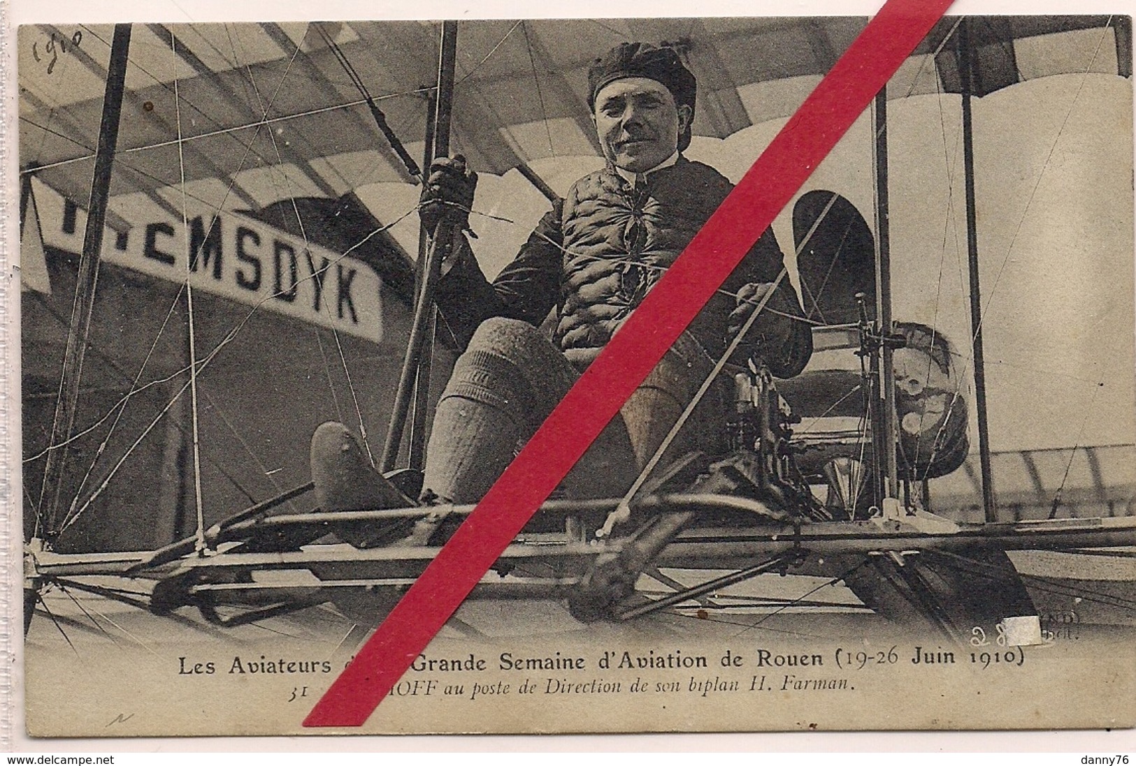 AVIATEUR DE LA GRANDE SEMAINE D'AVIATION DE ROUEN DU 19 AU 26 JUIN 1910*EFIMOFF AU POSTE DE DIRECTION DE SON FARMAN* - ....-1914: Precursors