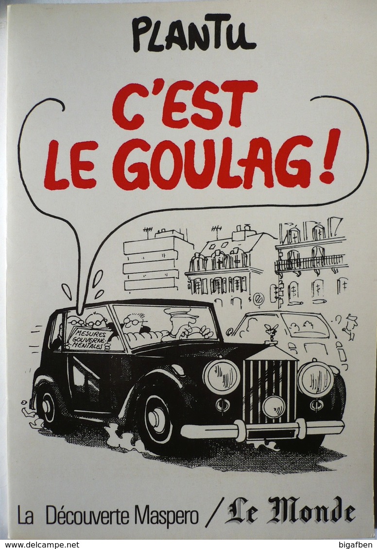 PLANTU / C'EST LE GOULAG !  / EO La Découverte Le Monde 1983 / Bon état - Autres & Non Classés