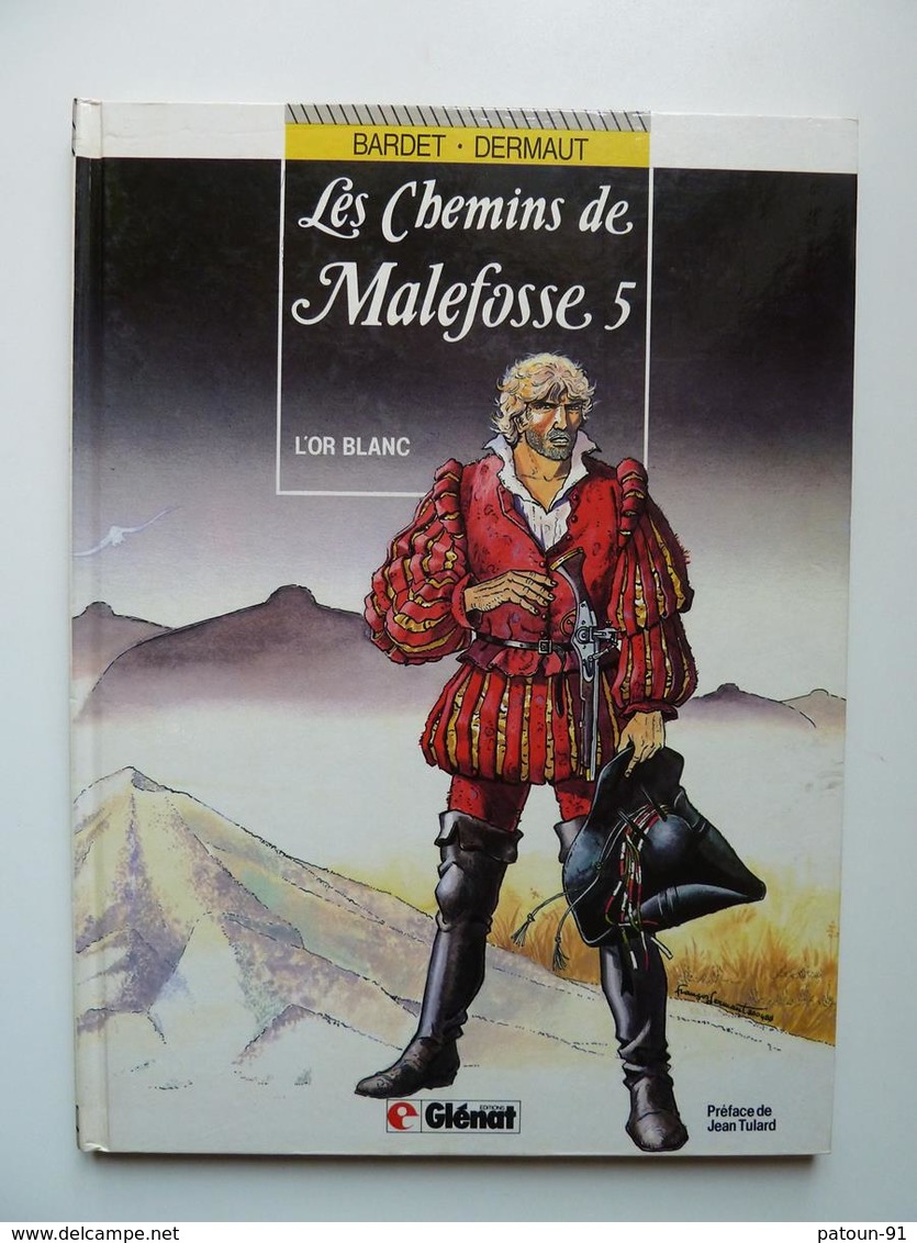 Les Chemins De Malefosse, L'Or Blanc En EO En TTBE - Chemins De Malefosse, Les