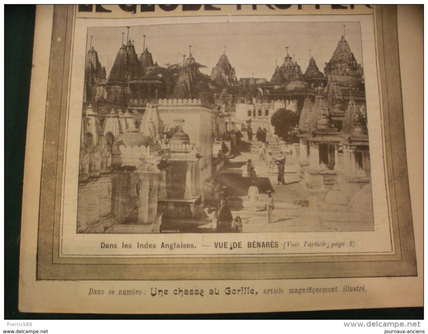 1901 LES INDES ANGLAISES BENARES / LA TRIBU " LES COCOPAS "  / CHASSE AU GORILLE /  MAITRE JEAN /  LE GLOBE TROTTER - Autres & Non Classés