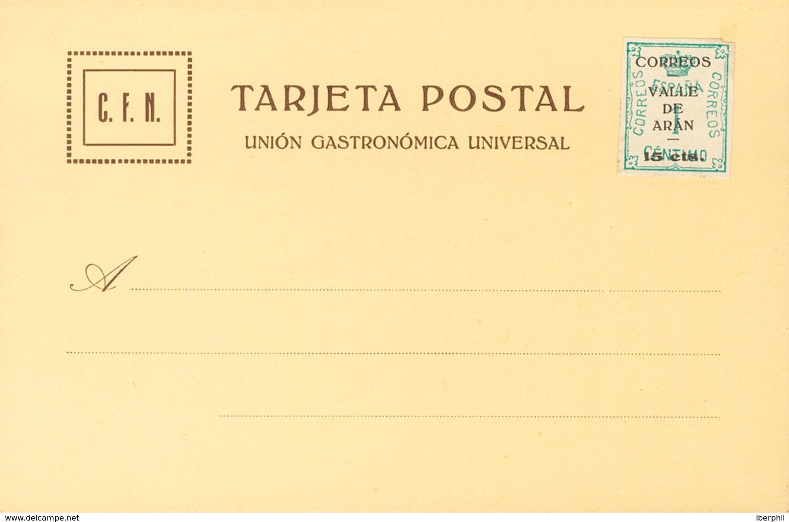 (*). 1929. Sobrecarga CORREOS / VALLE / DE / ARAN / 15 Cts Sobre 1 Cts Verde, Sobre Tarjeta Postal De La Unión Gastronóm - Otros & Sin Clasificación