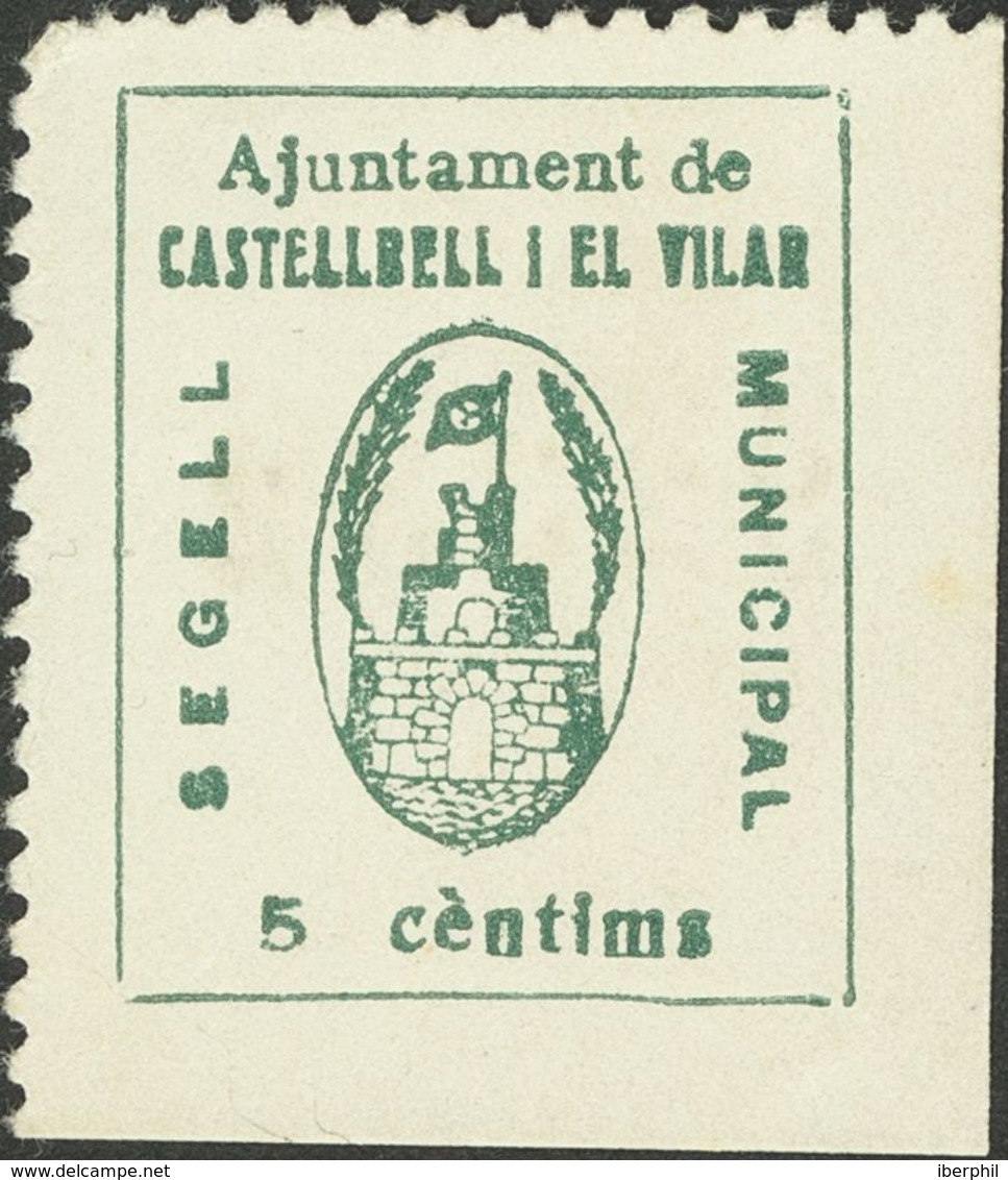 (*). 1937. 5 Cts Verde. CASTELLBELL I EL VILAR (BARCELONA). SEGELL MUNICIPAL. MAGNIFICO Y RARISIMO, NO RESEÑADO. - Other & Unclassified